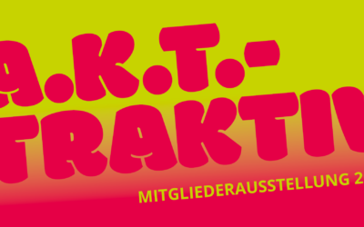 A.K.T.traktiv Mitgliederausstellung 2026